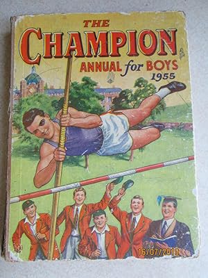 Bild des Verkufers fr The Champion Annual for Boys 1955 zum Verkauf von Buybyebooks