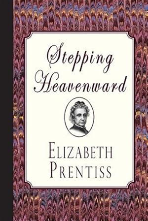 Imagen del vendedor de Stepping Heavenward a la venta por GreatBookPrices