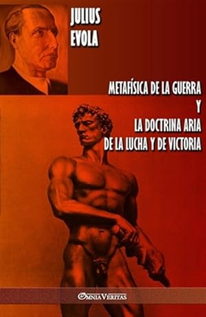 Seller image for Metafsica de la guerra y La Doctrina Aria de la Lucha y de Victoria -Language: spanish for sale by GreatBookPrices