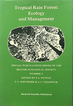 Bild des Verkufers fr Tropical rain forest: ecology and management zum Verkauf von Acanthophyllum Books