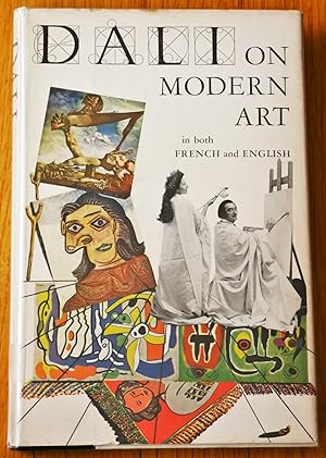 Dali on Modern Art [SIGNED PRESENTATION/ASSOCIATION COPY with ORIGINAL DRAWING BY DALI FOR SELDEN...