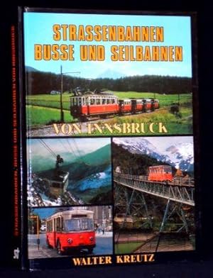 Bild des Verkufers fr Straenbahnen, Busse und Seilbahnen von Innsbruck. zum Verkauf von Altstadt-Antiquariat Nowicki-Hecht UG