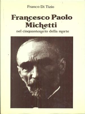 Immagine del venditore per Francesco Paolo Michetti venduto da Librodifaccia