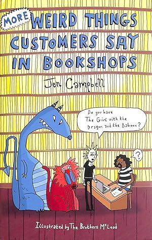 Seller image for More Weird Things Customers Say In Bookshops for sale by M Godding Books Ltd