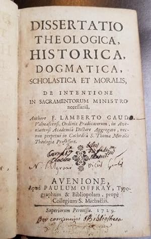 Dissertatio theologica, historica, dogmatica scholastica et moralis, de intentione in sacramentum...