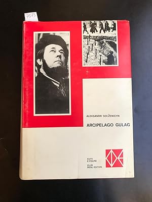 Arcipelago Gulag 1918 - 1956 Saggio di inchiesta narrativa