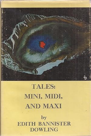 Imagen del vendedor de Tales: Mini, Midi, and Maxi (inscribed) a la venta por Auldfarran Books, IOBA