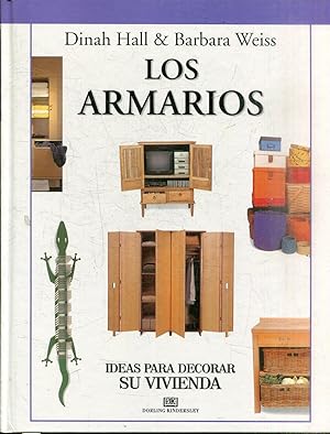 LOS ARMARIOS. IDEAS PARA DECORAR SU VIVIENDA