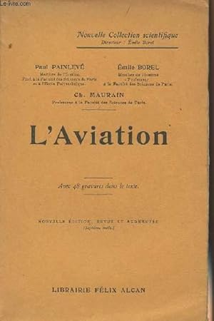 Bild des Verkufers fr L'Aviation - "Nouvelle collection scientifique" zum Verkauf von Le-Livre