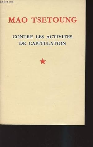 Bild des Verkufers fr Contre les activits de capitulation zum Verkauf von Le-Livre