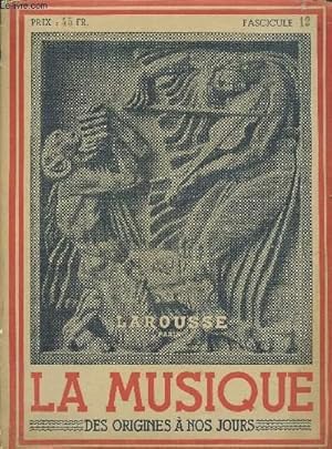 Image du vendeur pour La musique des origines  nos jours Fascicule 12 mis en vente par Le-Livre