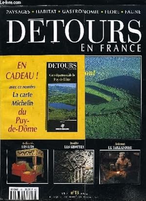 Bild des Verkufers fr Dtours en France n 13 - Quand les volcans d'Auvergne se rveilleront, Les belles provinciales : Thiers, enfant de la Durolle, De la paillasse au lit Alcove, Cassel, village perch en Flandre, Les fours en Campagne, Le Puy de Dome,Gourmets en Puy de Dome zum Verkauf von Le-Livre