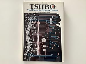Bild des Verkufers fr Tsubo. Vital Ponts for Oriental Therapy. zum Verkauf von Michael Steinbach Rare Books