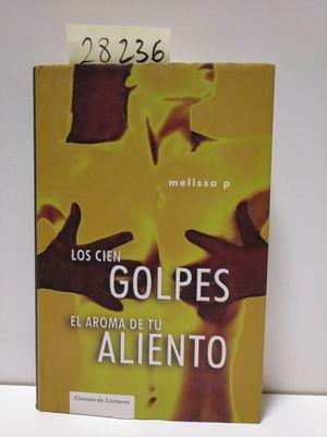 Bild des Verkufers fr LOS CIEN GOLPES. EL AROMA DE TU ALIENTO. zum Verkauf von Librera Circus