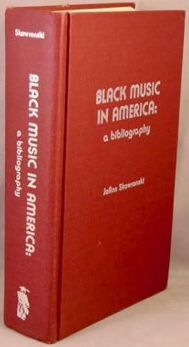 Seller image for Black Music in America: A Bibliography. for sale by Bucks County Bookshop IOBA