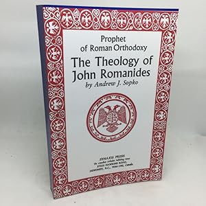 Bild des Verkufers fr THE PROPHET OF ROMAN ORTHODOXY: THE THEOLOGY OF JOHN ROMANIDES zum Verkauf von Any Amount of Books