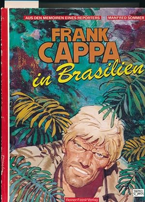 Aus den Memoiren eines Reporters - Frank Cappa in Brasilien