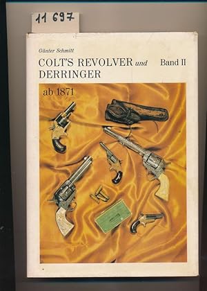 Colt s Colt Revolver und Derringer Bd. 2 -ab 1871