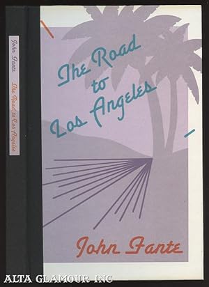 Imagen del vendedor de THE ROAD TO LOS ANGELES a la venta por Alta-Glamour Inc.