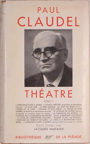 Image du vendeur pour Paul Claudel: Theatre, Tome II (Bibliotheque de la Pleiade) mis en vente par Powell's Bookstores Chicago, ABAA