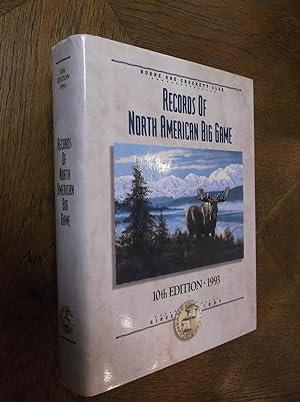 Seller image for Records of North American Big Game: 10th Edition 1993 for sale by Barker Books & Vintage