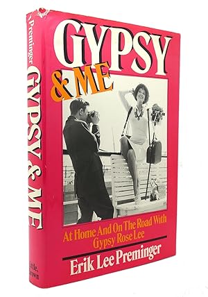 Seller image for GYPSY AND ME At Home and on the Road with Gypsy Rose Lee for sale by Rare Book Cellar