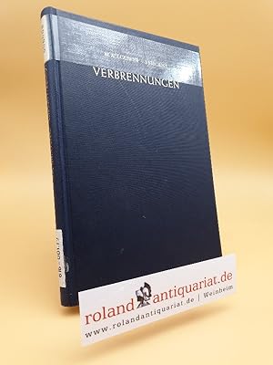 Seller image for Verbrennungen : Pathophysiologie Pathologie Klinik Therapie for sale by Roland Antiquariat UG haftungsbeschrnkt