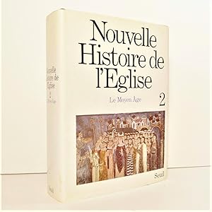 Nouvelle Histoire de l'Église. Tome 2 : le Moyen Âge