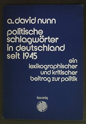 Seller image for Politische Schlagwrter in Deutschland seit 1945 - Ein lexikographischer und kritischer Beitrag zur Politik. for sale by books4less (Versandantiquariat Petra Gros GmbH & Co. KG)