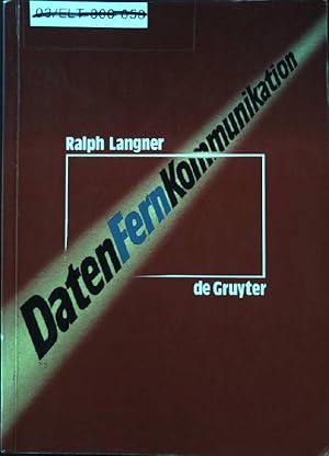 Seller image for Datenfernkommunikation : Grundlagen und Anwendungen der bertragung von Daten und Texten in ffentlichen Datennetzen. for sale by books4less (Versandantiquariat Petra Gros GmbH & Co. KG)