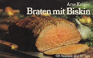 Seller image for Braten mit Biskin 101 Rezepte und 57 Tips for sale by Versandantiquariat Nussbaum