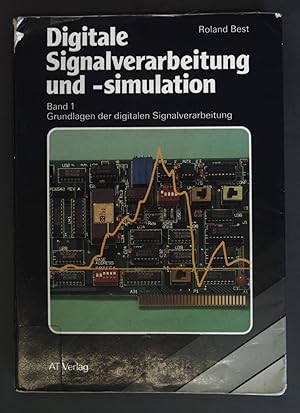 Seller image for Digitale Signalverarbeitung und -simulation; Bd. 1., Grundlagen der digitalen Signalverarbeitung. for sale by books4less (Versandantiquariat Petra Gros GmbH & Co. KG)