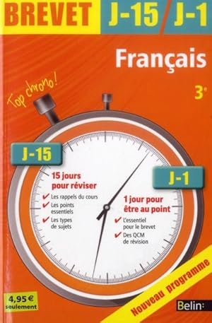 BREVET J-15 J-1 : français ; 3ème (édition 2013)