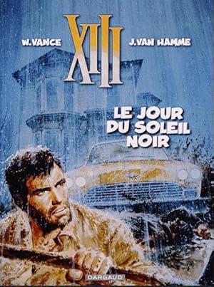 Image du vendeur pour XIII T.1 ; le jour du soleil noir mis en vente par Chapitre.com : livres et presse ancienne