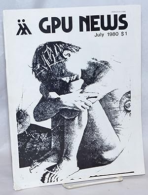 Bild des Verkufers fr GPU News vol. 9, #10, July 1980 zum Verkauf von Bolerium Books Inc.