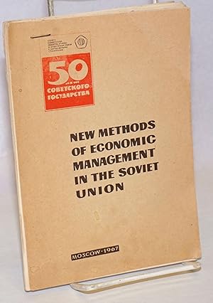 New Methods of Economic Management in the Soviet Union