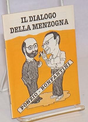Immagine del venditore per Il dialogo della menzogna venduto da Bolerium Books Inc.