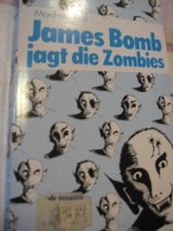 James Bomb jagt die Zombies Moewig Satire