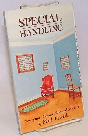 Seller image for Special Handling; Newspaper Poems New and Selected for sale by Bolerium Books Inc.