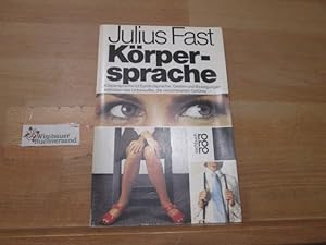 Seller image for K�rpersprache. Julius Fast. Dt. von J�rgen Abel / Rororo ; 7244 : rororo-Sachbuch for sale by Wimbauer Buchversand