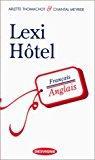 Seller image for Lexi Htel Franais-anglais for sale by RECYCLIVRE