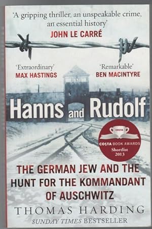 Imagen del vendedor de Hanns and Rudolf The German Jew and the Hunt for the Kommandant of Auschwitz. a la venta por Time Booksellers