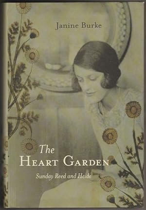Seller image for The Heart Garden. Sunday Reed and Heide. for sale by Time Booksellers