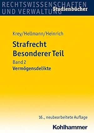 Strafrecht, besonderer Teil; Teil: Bd. 2., Vermögensdelikte. unter Mitarb. von Diana Stage