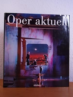 Seller image for Oper aktuell. Die Bayerische Staatsoper 2000 / 2001. Herausgegeben anlsslich der Mnchner Opern-Festspiele 2000 for sale by Antiquariat Weber
