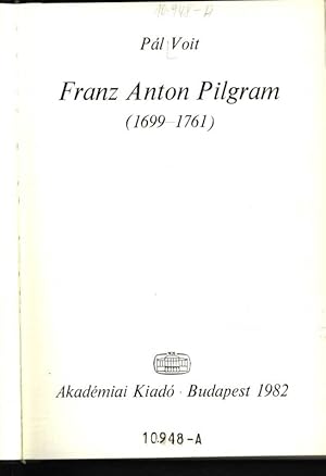 Bild des Verkufers fr Franz Anton Pilgram zum Verkauf von Antiquariat Bookfarm