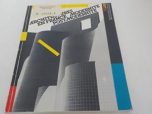 Bild des Verkufers fr Architectures en France modernite postmodernite : exposition itinerante. zum Verkauf von Antiquariat Bookfarm