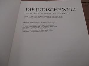 Bild des Verkufers fr Die jdische Welt Offenbarung, Prophetie u. Geschichte. Hrsg. von Elie Kedourie. Deutsche Bearb. von Karl Erich Grzinger. Beitr. von zum Verkauf von Antiquariat Bookfarm