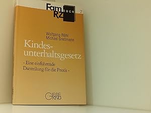 Bild des Verkufers fr Kinderunterhaltsgesetz: Eine einfhrende Darstellung fr die Praxis (FamRZ-Buch) Eine einfhrende Darstellung fr die Praxis zum Verkauf von Book Broker