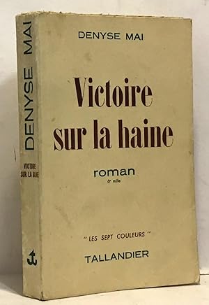 Victoire sur la haine